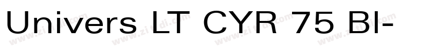 Univers LT CYR 75 Bl字体转换